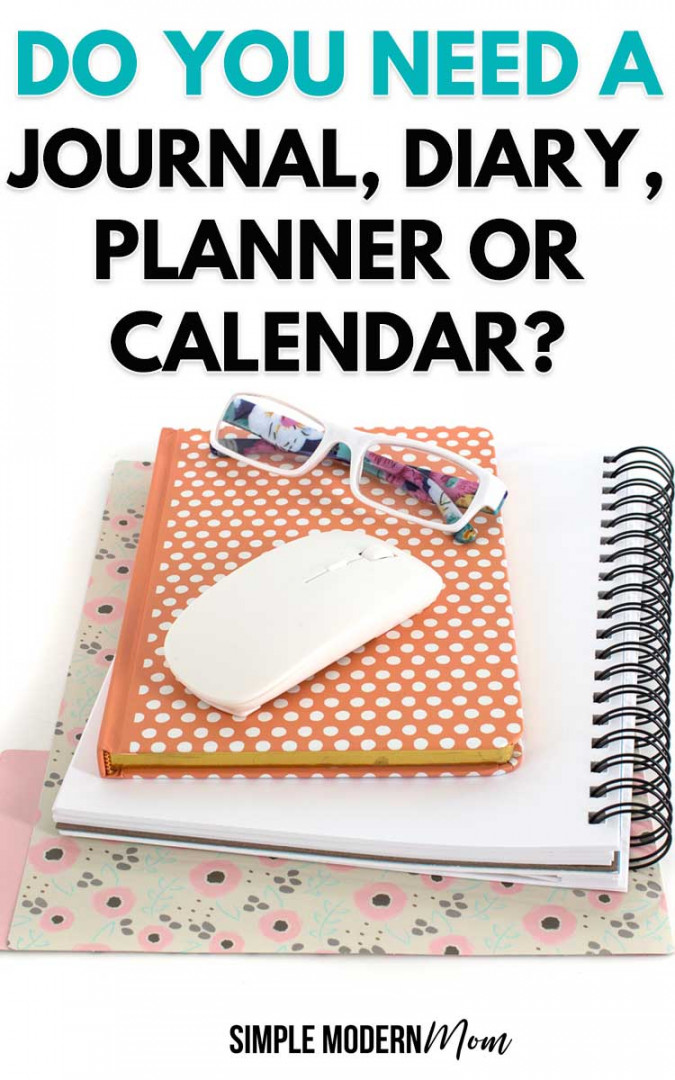 Do You Need a Journal, Diary, Planner or Calendar?