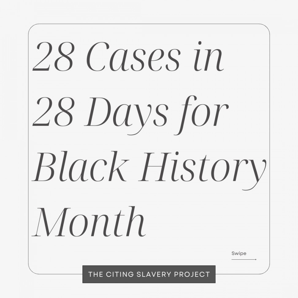 The Citing Slavery Project on X: "“ Cases in  Days for Black