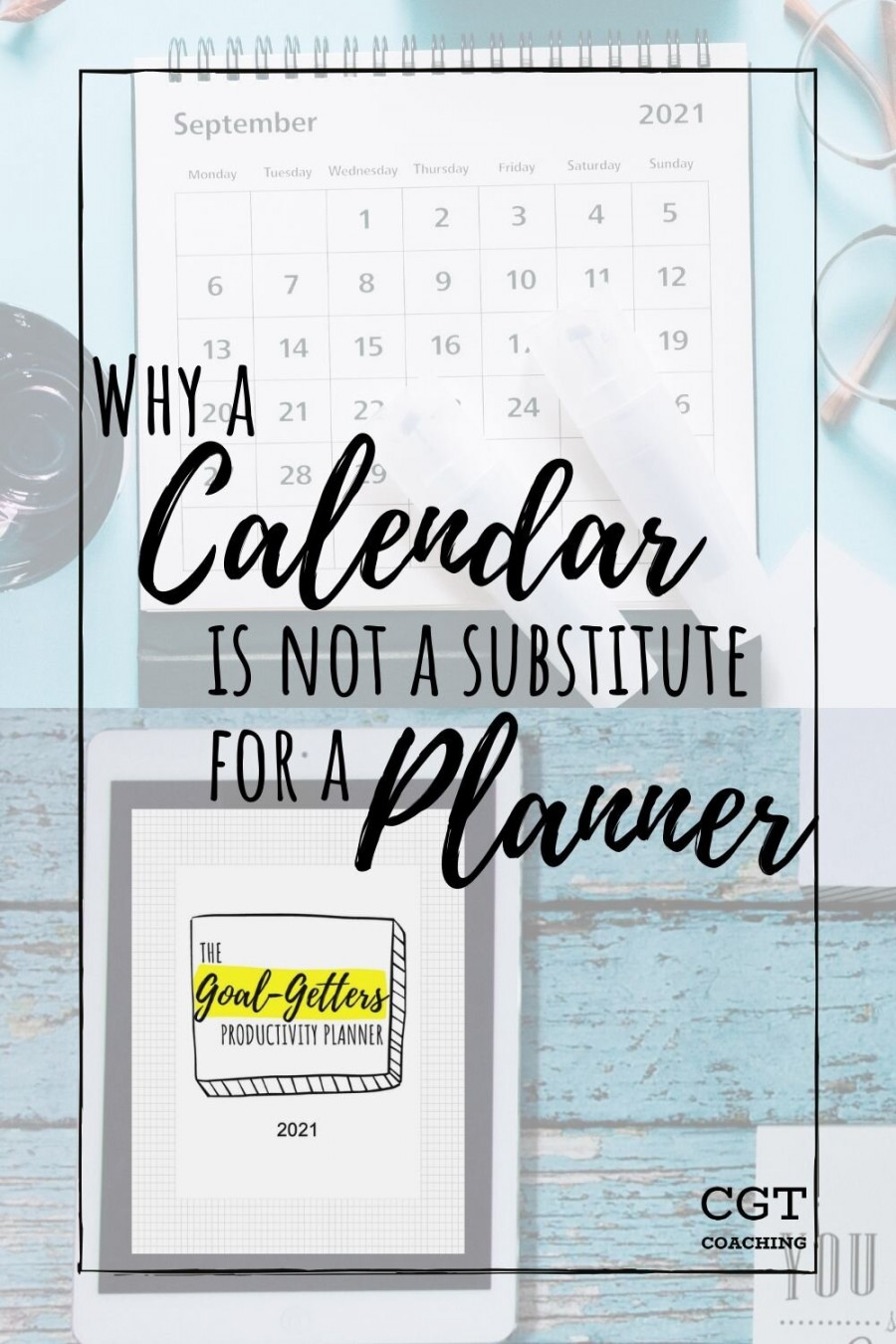 The Difference Between a Calendar and a Planner — CGT Coaching