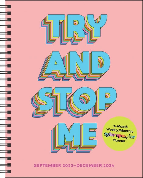 Try and Stop Me -Month - Weekly/Monthly Planner Calendar  (Calendar)