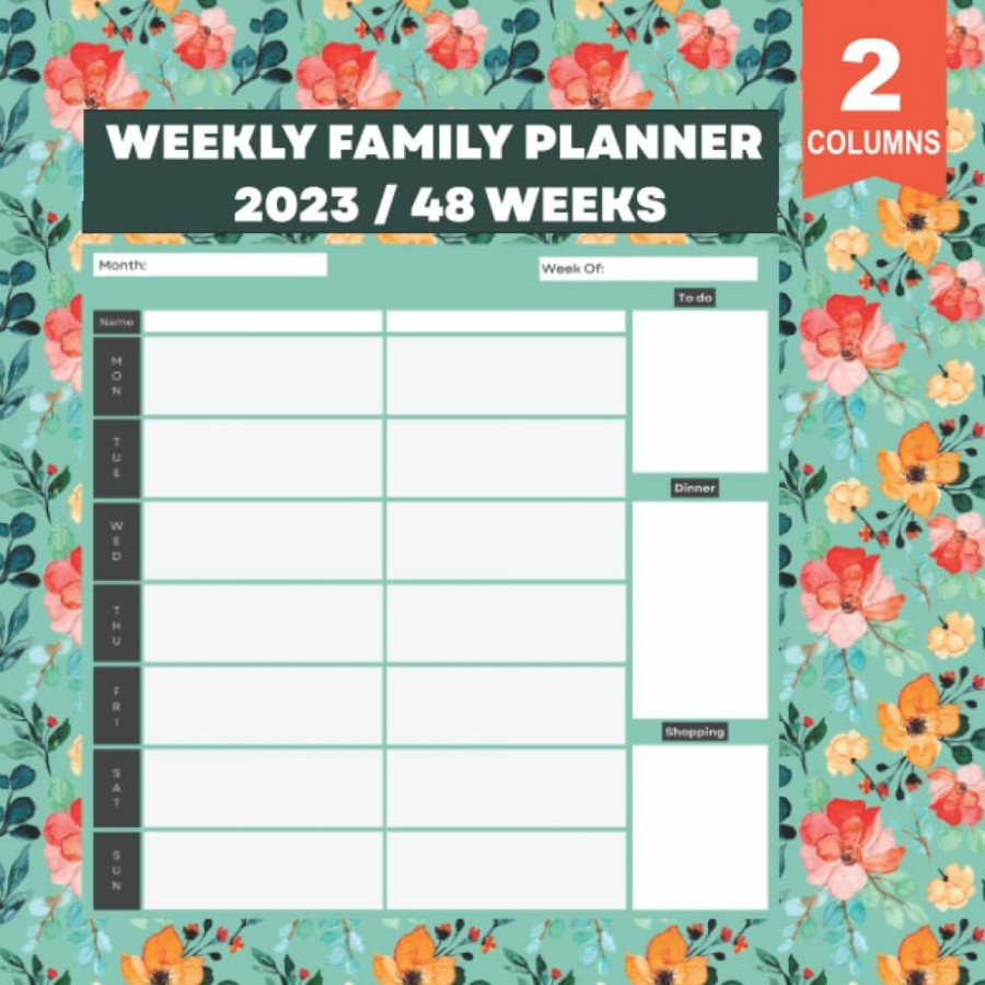 Weekly Family Planner  Calendar ( Columns ) / Weekly Family Planner  Diary : Weekly Family Organiser Memo Calendar  Home Planner Week to