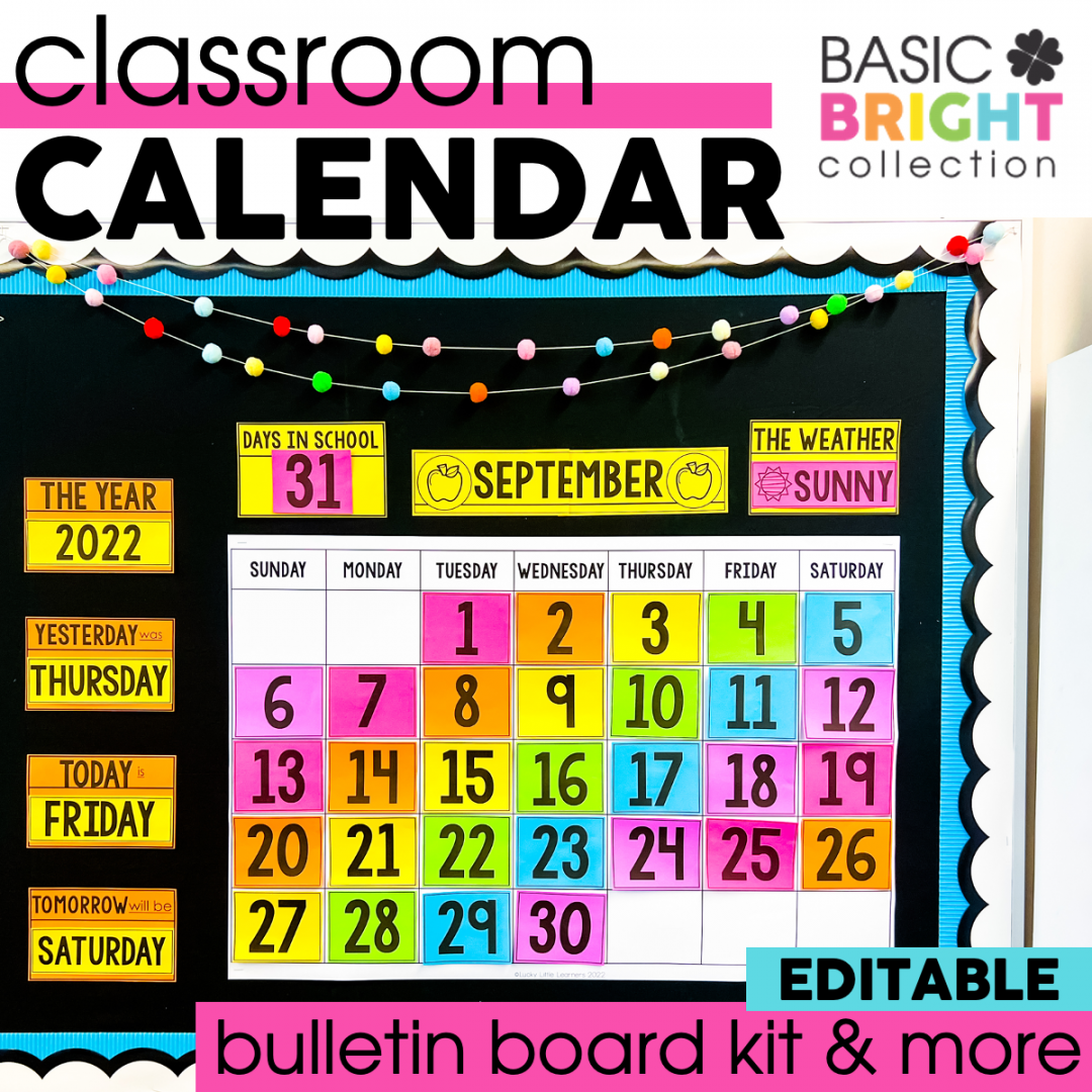 Classroom Calendar Set  Editable Printable Classroom Calendar  Basic or  Bright Collection