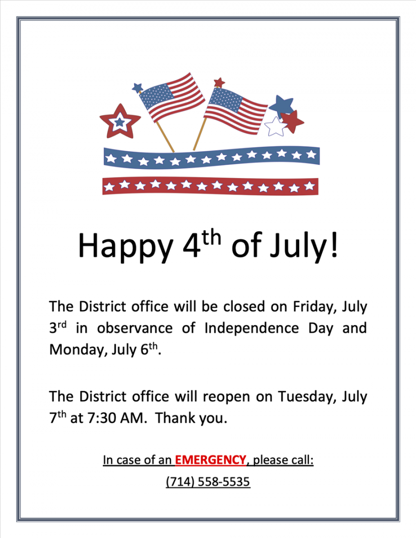 Fourth of July Holiday; District office closed July  and ,