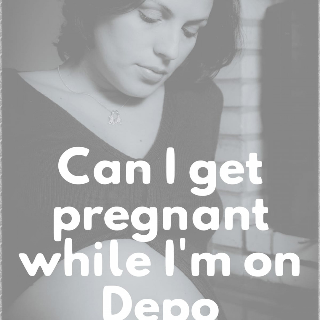 Getting Pregnant After Depo-Provera Shots - WeHaveKids