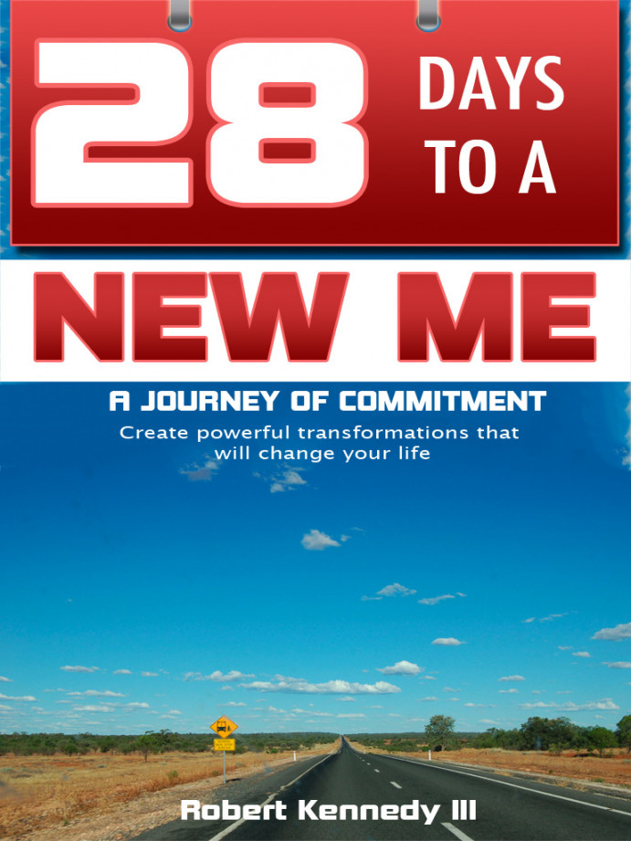 Days To A New Me: A Journey Of Commitment – Robert Kennedy III